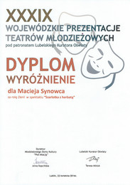Dyplom XXXIX Wojewódzkie Prezentacje Teatrów Młodzieżowych dla Macieja Synowca