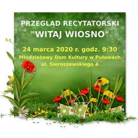 Przegląd recytatorski 'Witaj Wiosno' 2018 MDK-Puławy