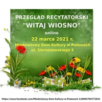 Przegląd recytatorski Witaj Wiosno MDK Puławy